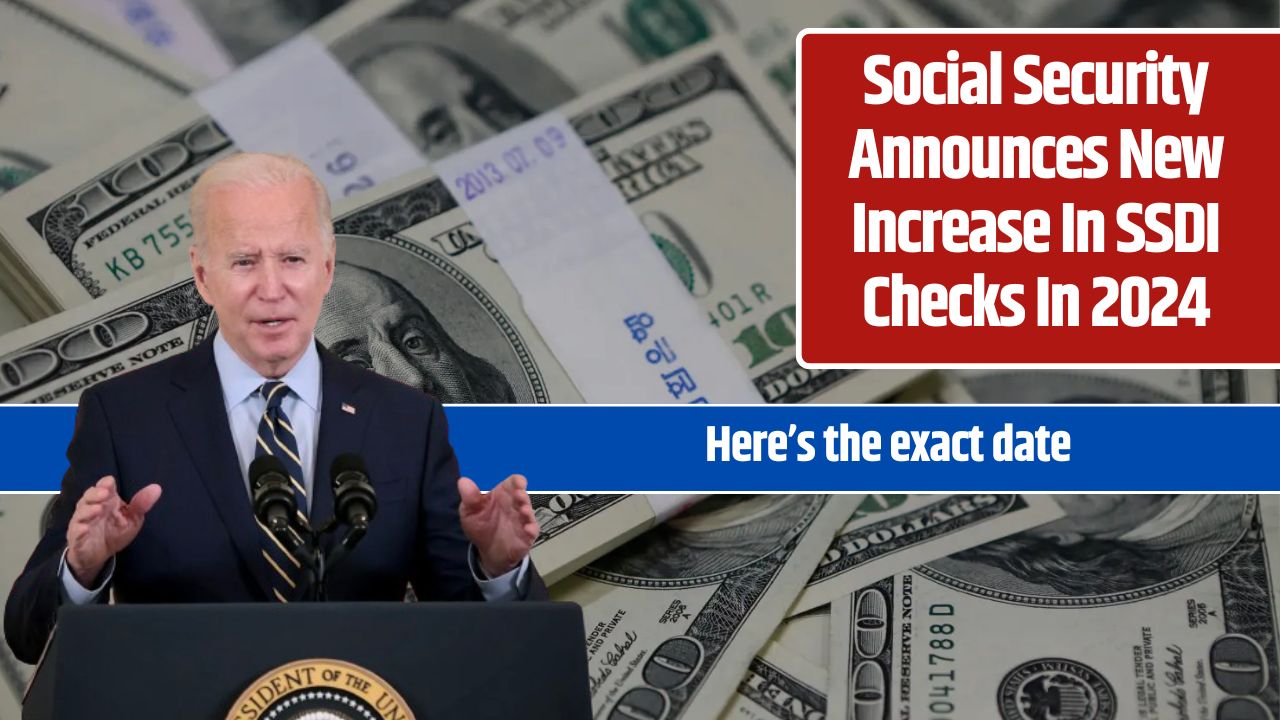 Social Security Announces New Increase In SSDI Checks In 2024